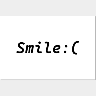 Smile :( Posters and Art